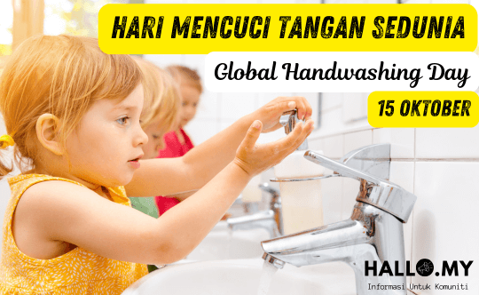 Hari Mencuci Tangan Sedunia (Global Handwashing Day) – 15 Oktober